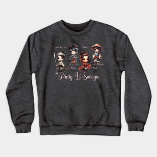Pretty Lil Savages - Samurai Girls Crewneck Sweatshirt